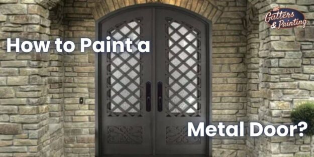 How to Paint a Metal Door? How to Paint a Metal Door?