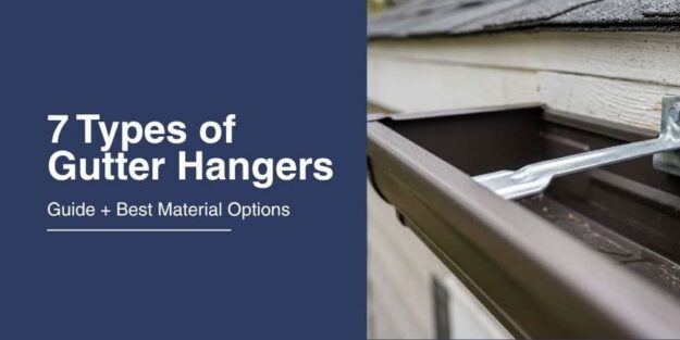 Gutter Hangers and 7 Types Guide Gutter Hangers and 7 Types Guide